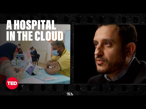 A Hospital in the Cloud Bringing Health Care Anywhere in the World | Mohamed Aburawi | TED